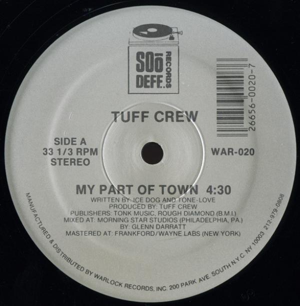 Tuff Crew - My Part Of Town
