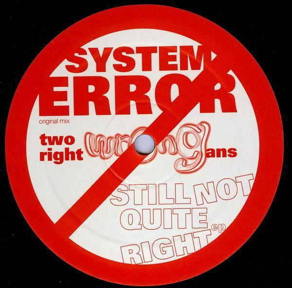 Two Right Wrongans - Still Not Quite Right EP