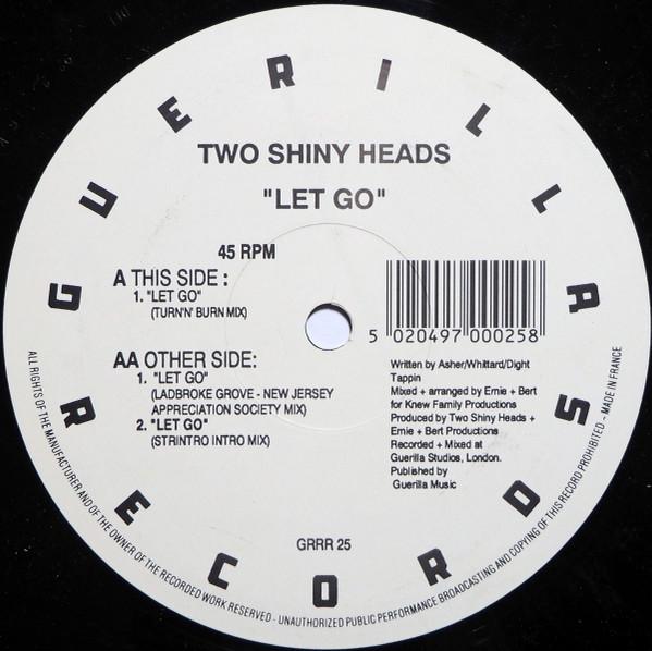 Two Shiny Heads - Let Go
