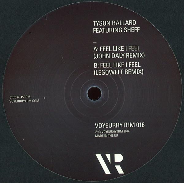 Tyson Ballard - Feel Like I Feel Remixes