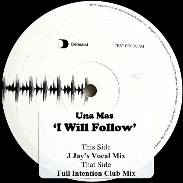 Una Mas - I Will Follow