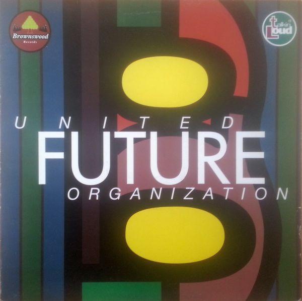 United Future Organization - United Future Organization