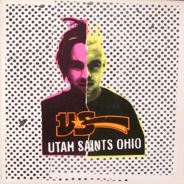 Utah Saints - Ohio