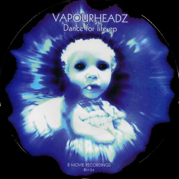 Vapourheadz - Dance For Life EP
