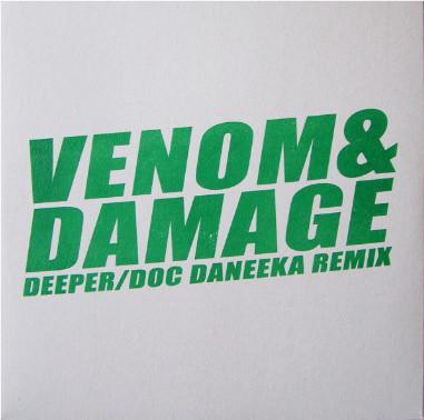 Venom (19), Benjamin Damage - Deeper / Doc Daneeka Remix