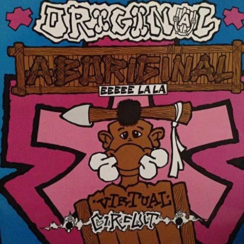 Virtual Circuit - Original Aboriginal
