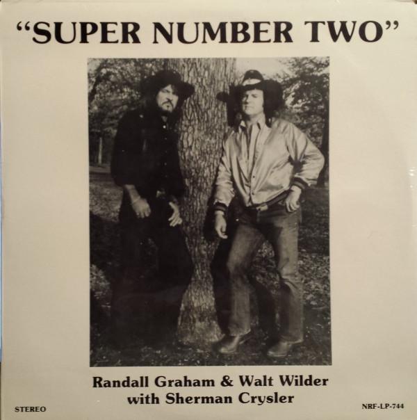 Walt Wilder, Randall Graham, Sherman Crysler - Super Number Two