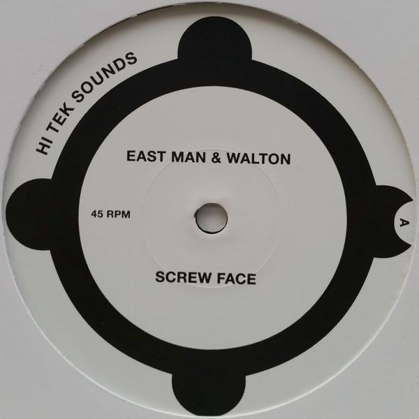Walton , East Man - Screw Face / Don't Speak