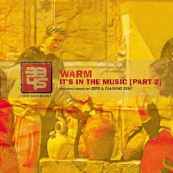 Warm - It's In The Music (Part 2)