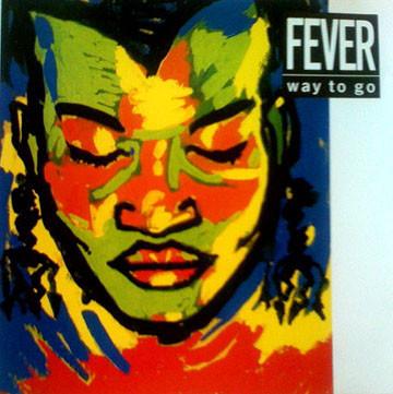Way To Go - Fever
