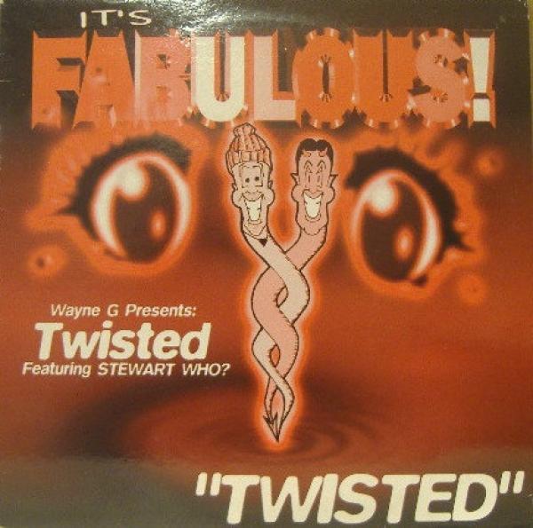 Wayne G - Twisted