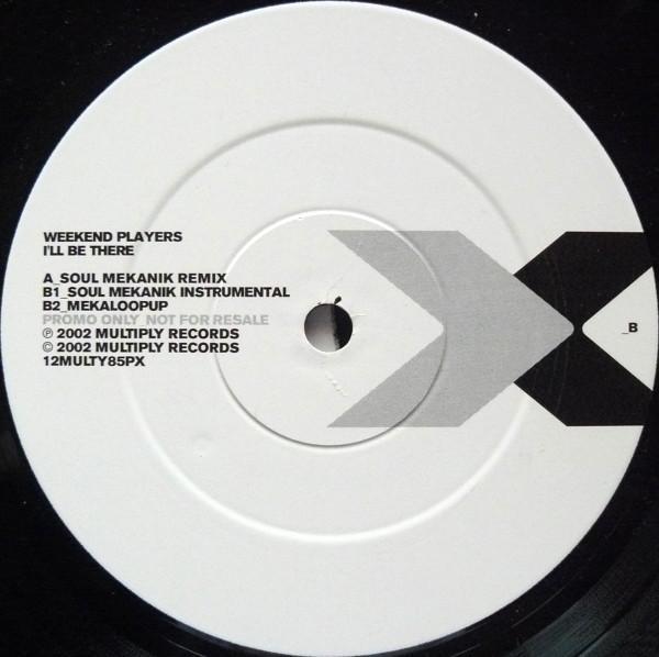 Weekend Players - I'll Be There