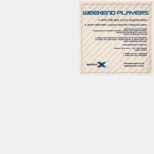 Weekend Players - Into The Sun / 21st Century
