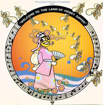  - Welcome To The Land Of Honey Dipped