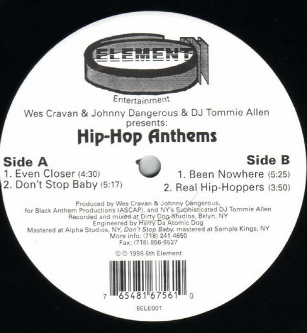 Wes Cravan, Johnny Dangerous, Dj Tommie Allen - Hip Hop Anthems