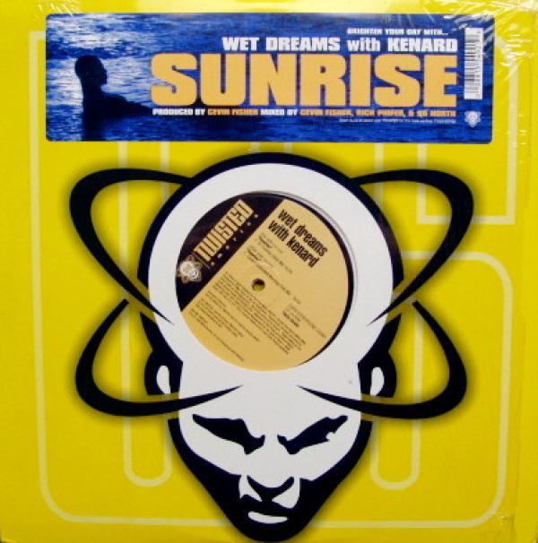 Wet Dreams, Kenard - Sunrise