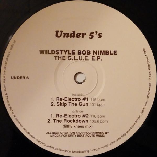 Wildstyle Bob Nimble - The G.L.U.E. EP