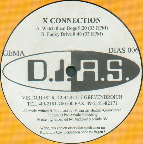 X-Connection - Watch Them Dogs / Funky Drive