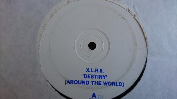 X.L.R.8. - Destiny (Around The World)