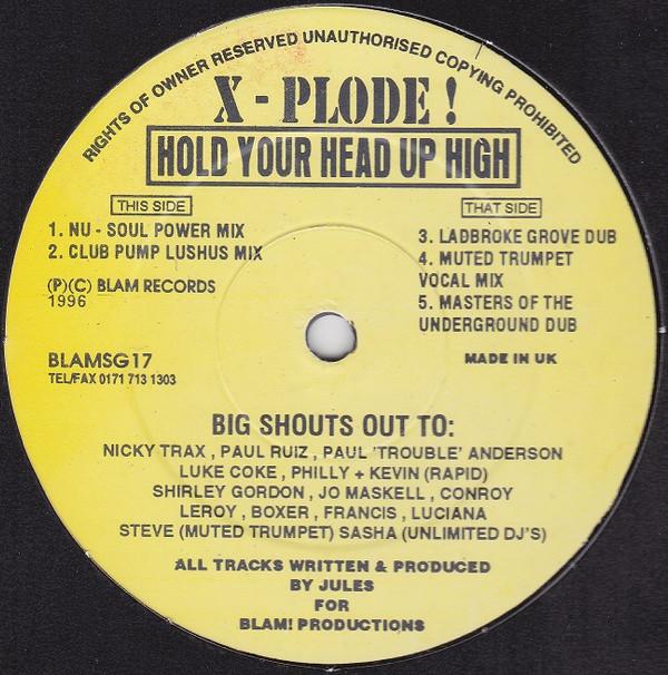 X-Plode (2) - Hold Your Head Up High