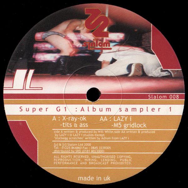 X-Ray-Ok, Lazy I - Super G1: Album Sampler 1