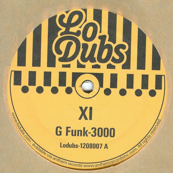 XI (3) - G Funk 3000 / Lucky