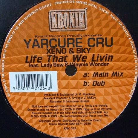 Yarcure Cru - Life That We Livin'