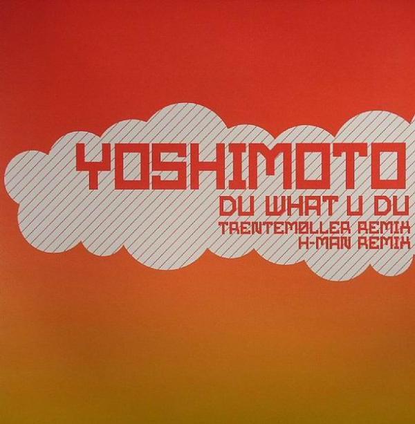 Yoshimoto (2) - Du What U Du