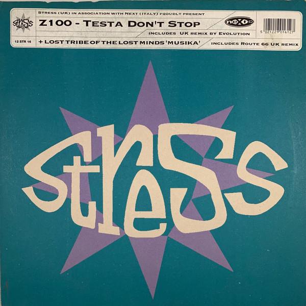 Z100, Lost Tribe Of The Lost Minds Of The Lost Valley - Testa Don't Stop / Mu-sika