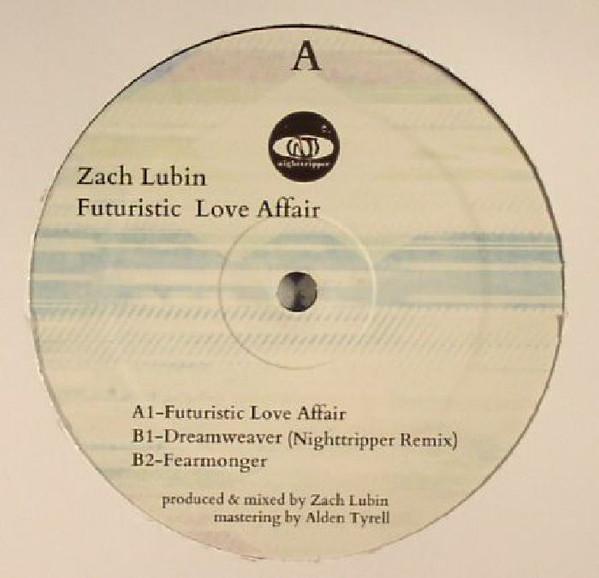 Zachary Lubin - Futuristic Love Affair