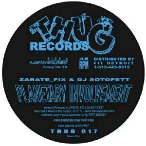Zarate_Fix, Dj Sotofett - Planetary Involvement