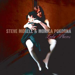 steve morell, Monica Pokorna - Lady Pheres